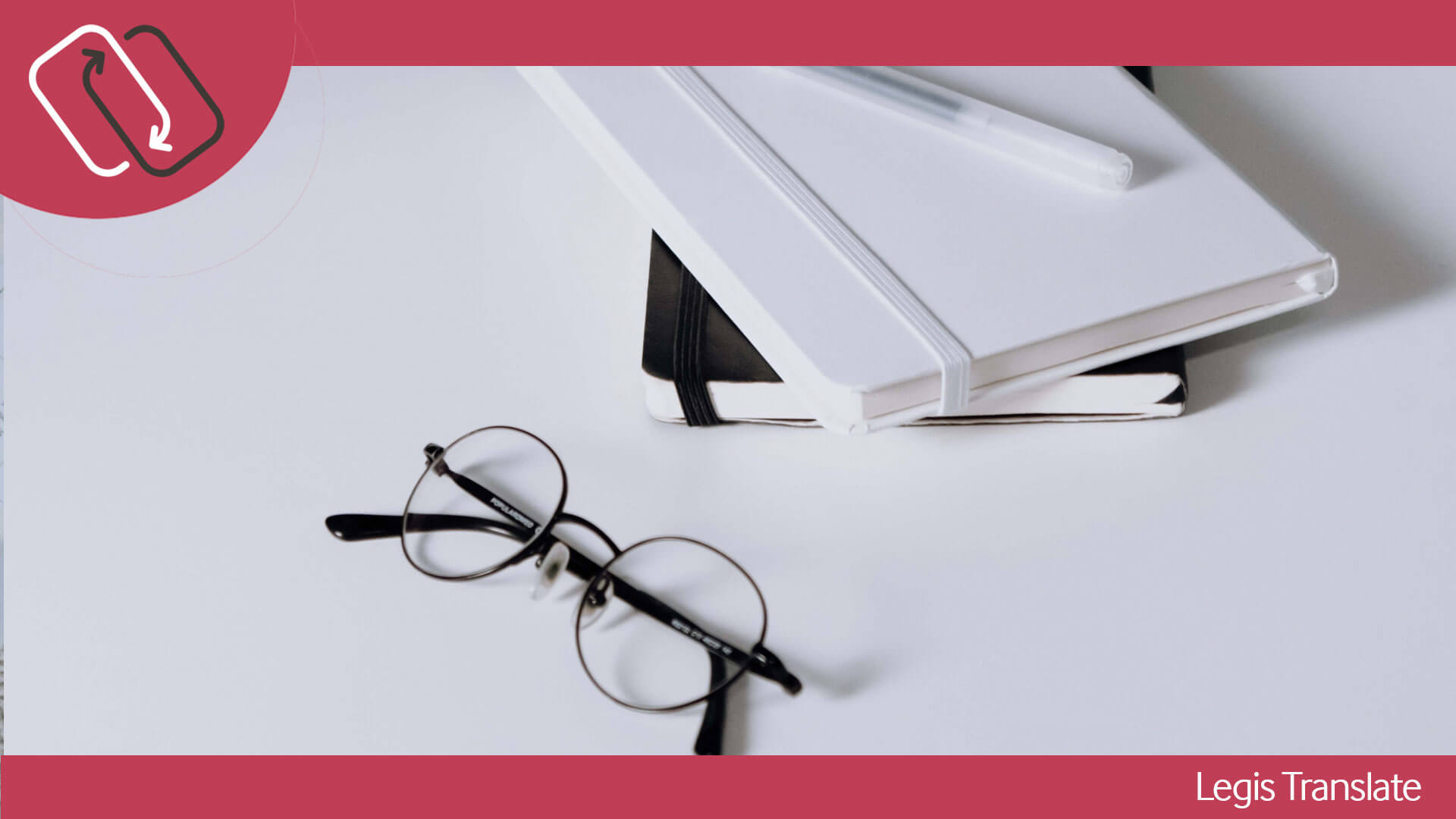 Leave your Academic Legal Translation in Good Hands